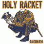 Image: Holy Racket - Anoraxia