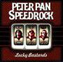 Image: Peter Pan Speedrock - Lucky Bastards