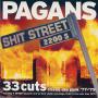 Image: Pagans - Shit Street